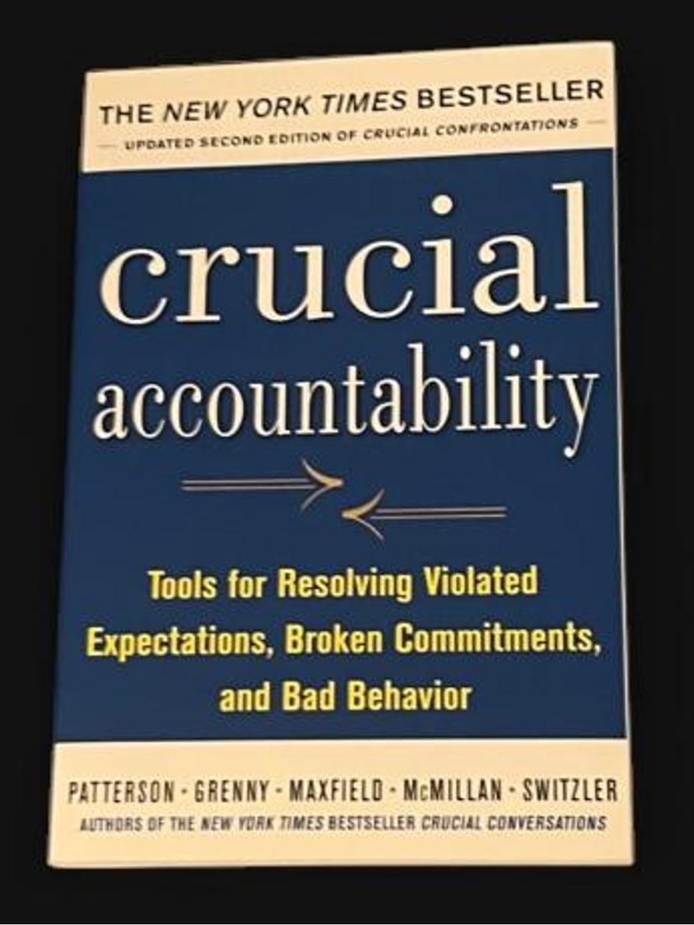 Crucial Accountability  - Patterson, Grenny, Maxfiend, McMillan and Switler